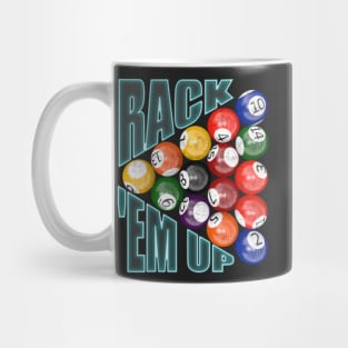 Rack Em Up Mug